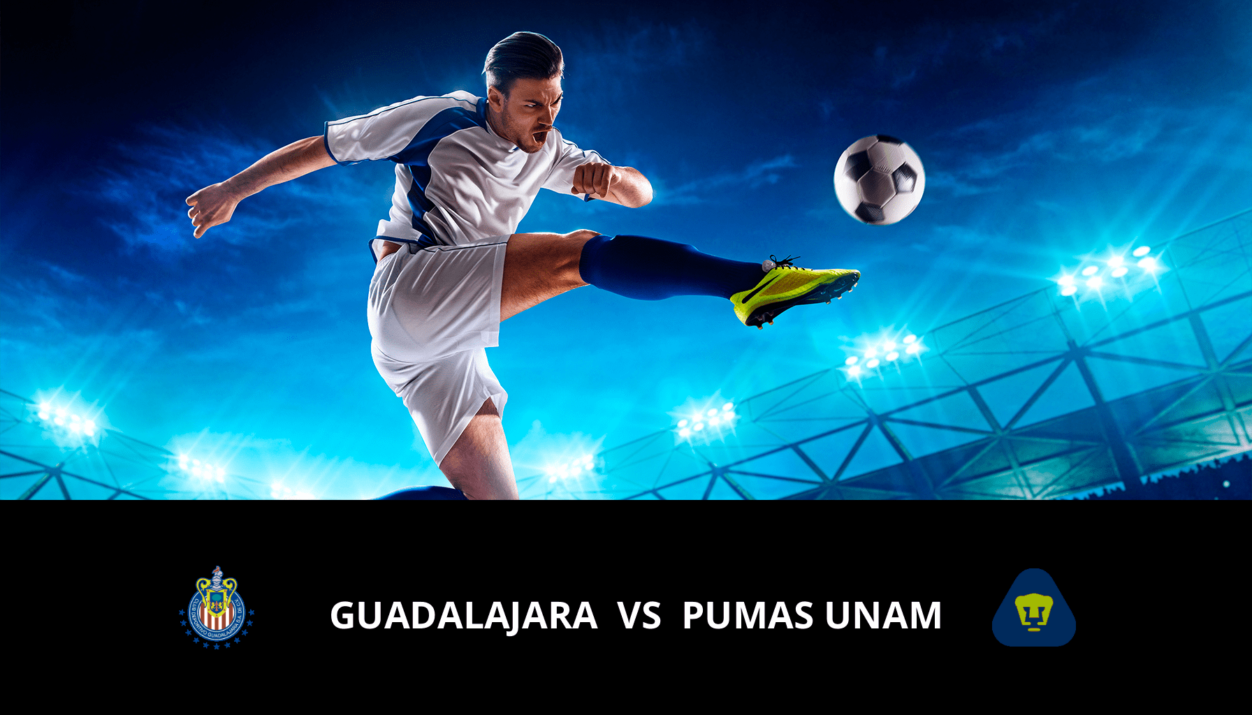 Pronostic Guadalajara VS Pumas UNAM du 25/02/2024 Analyse de la rencontre